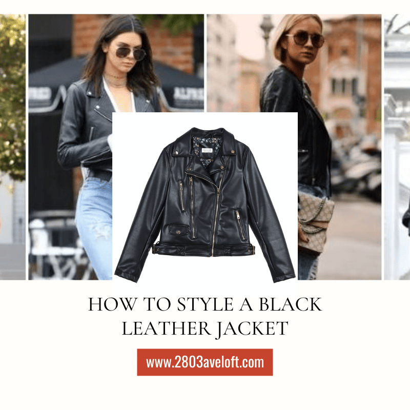 HOW TO STYLE A BLACK LEATHER JACKET